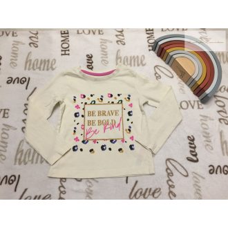   Primark 3-4 év 98-104 cmBe brave... feliratos  pamut lány felső-újszerű,hibátlan